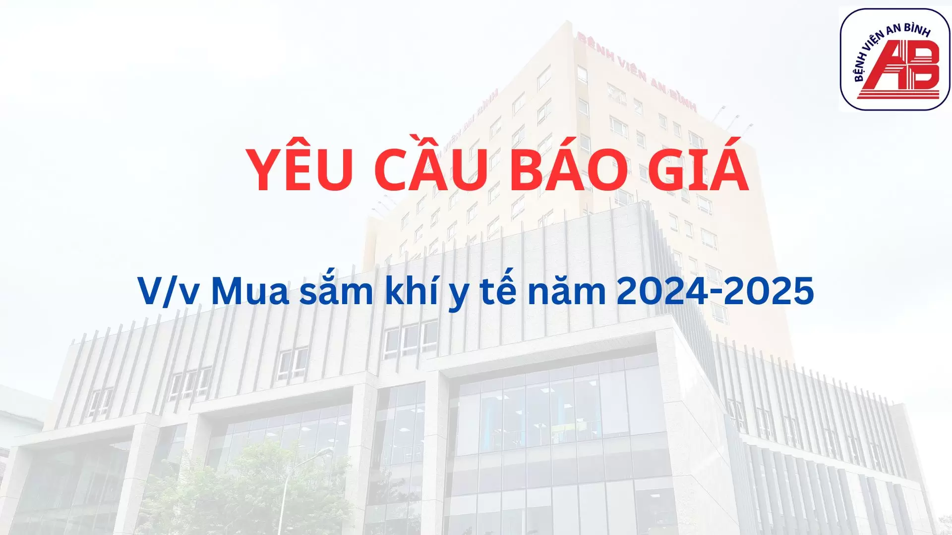 Yêu cầu báo giá Mua sắm khí y tế năm 2024-2025