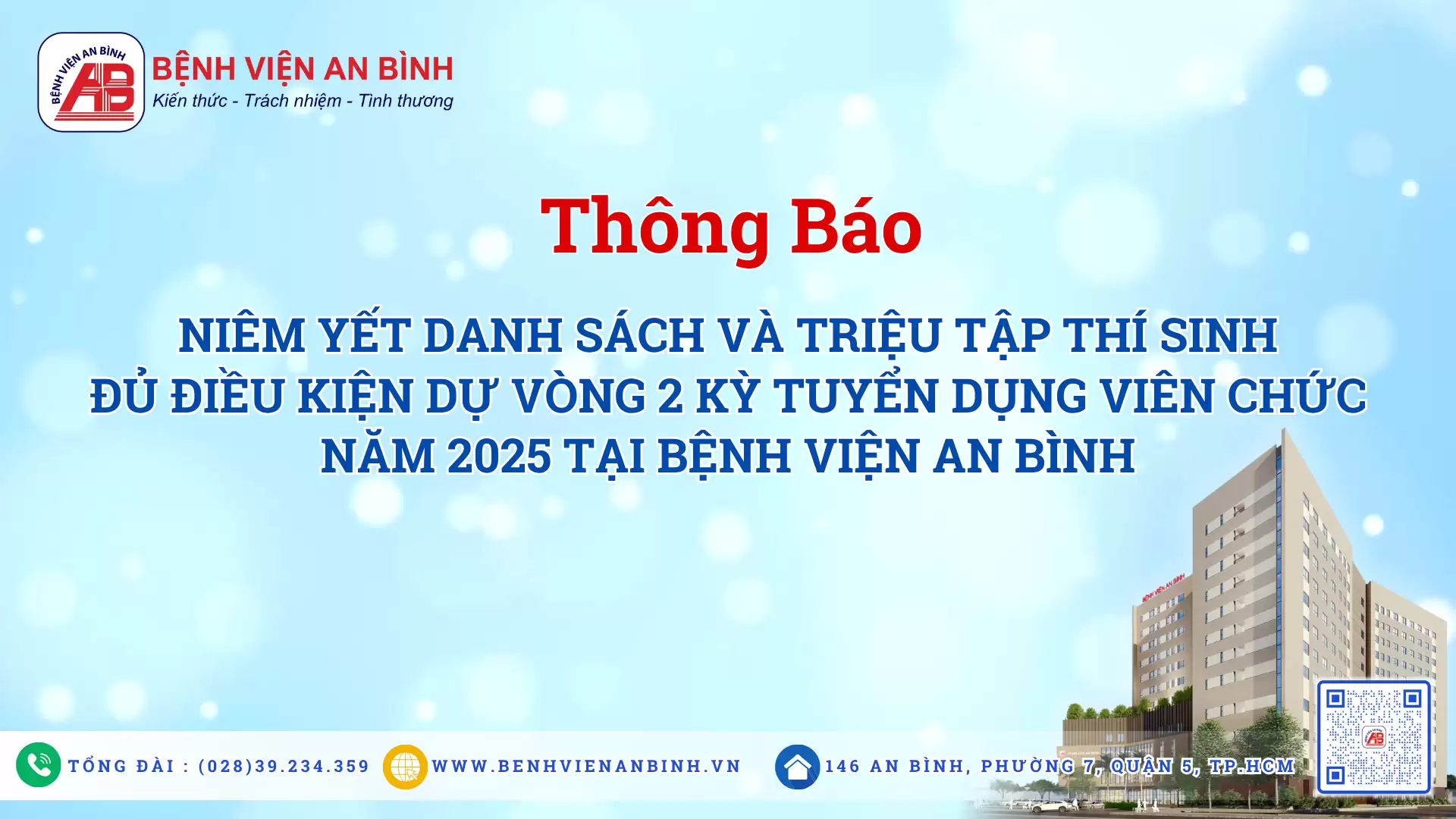 Niêm yết danh sách và Triệu tập thí sinh đủ điều kiện dự Vòng 2 kỳ tuyển dụng viên chức năm 2025 tại Bệnh viện An Bình