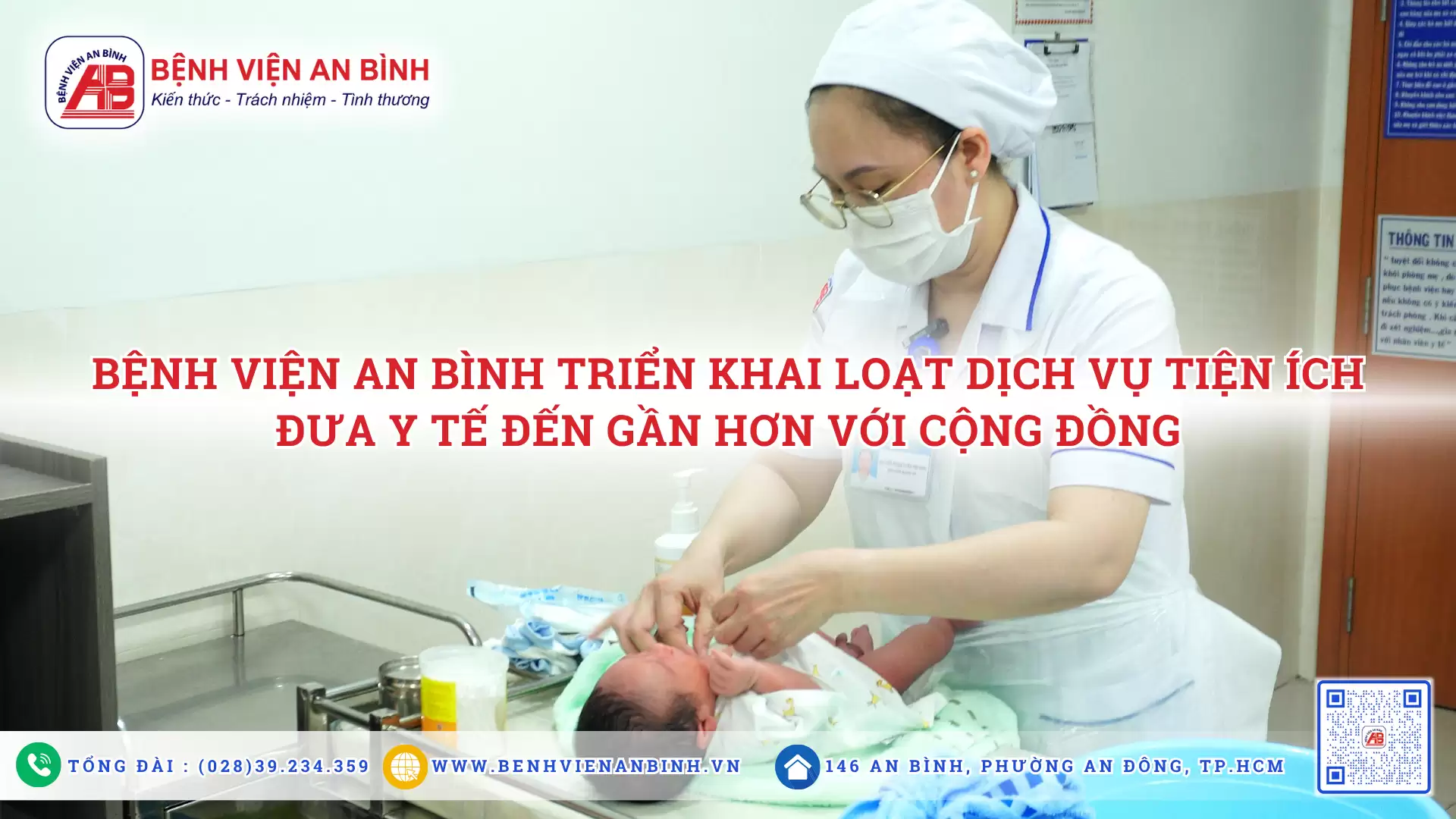 Bệnh viện An Bình triển khai loạt dịch vụ tiện ích đưa y tế đến gần hơn với cộng đồng