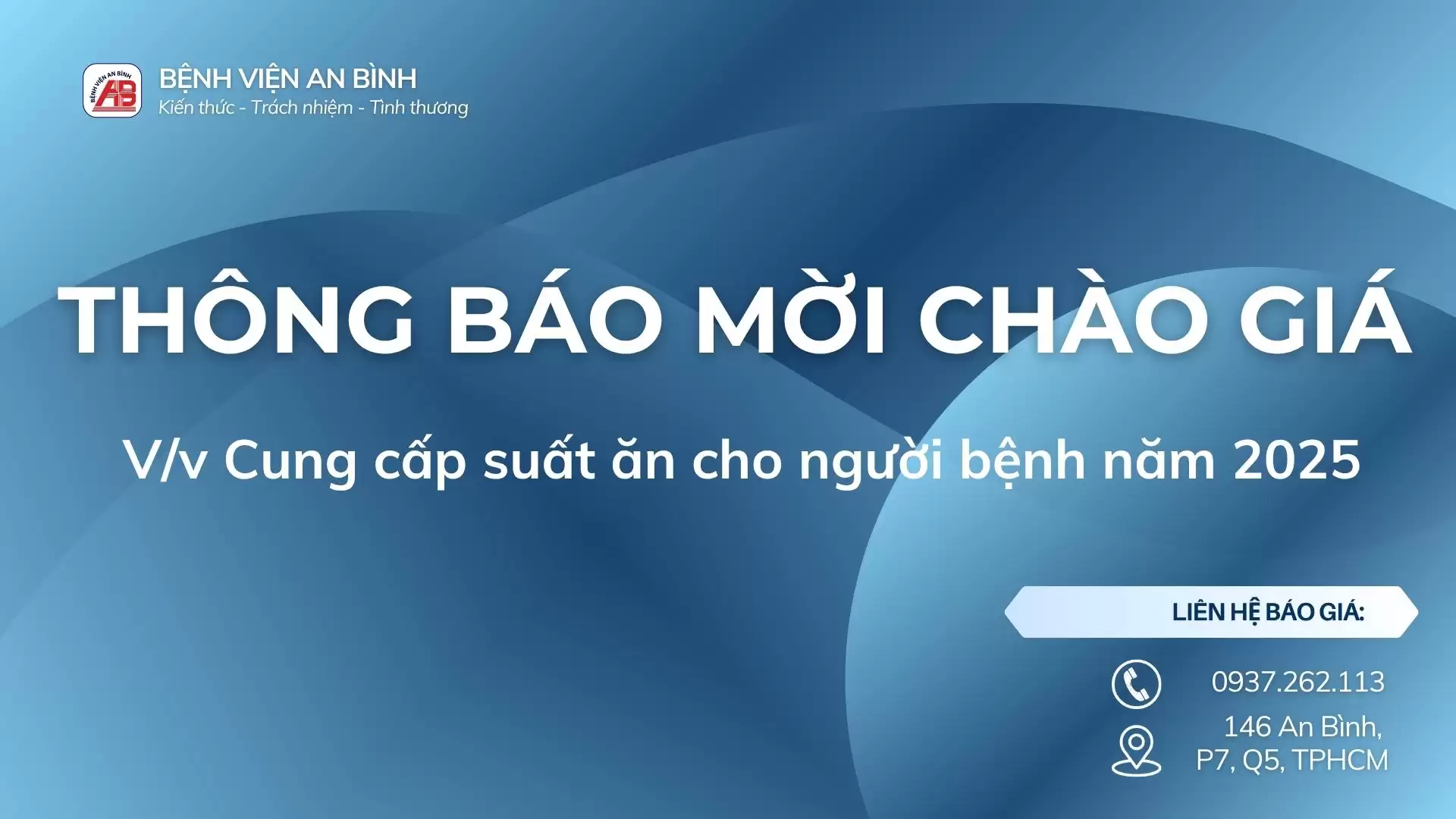 Thông báo mời chào giá “Cung cấp suất ăn cho người bệnh năm 2025”