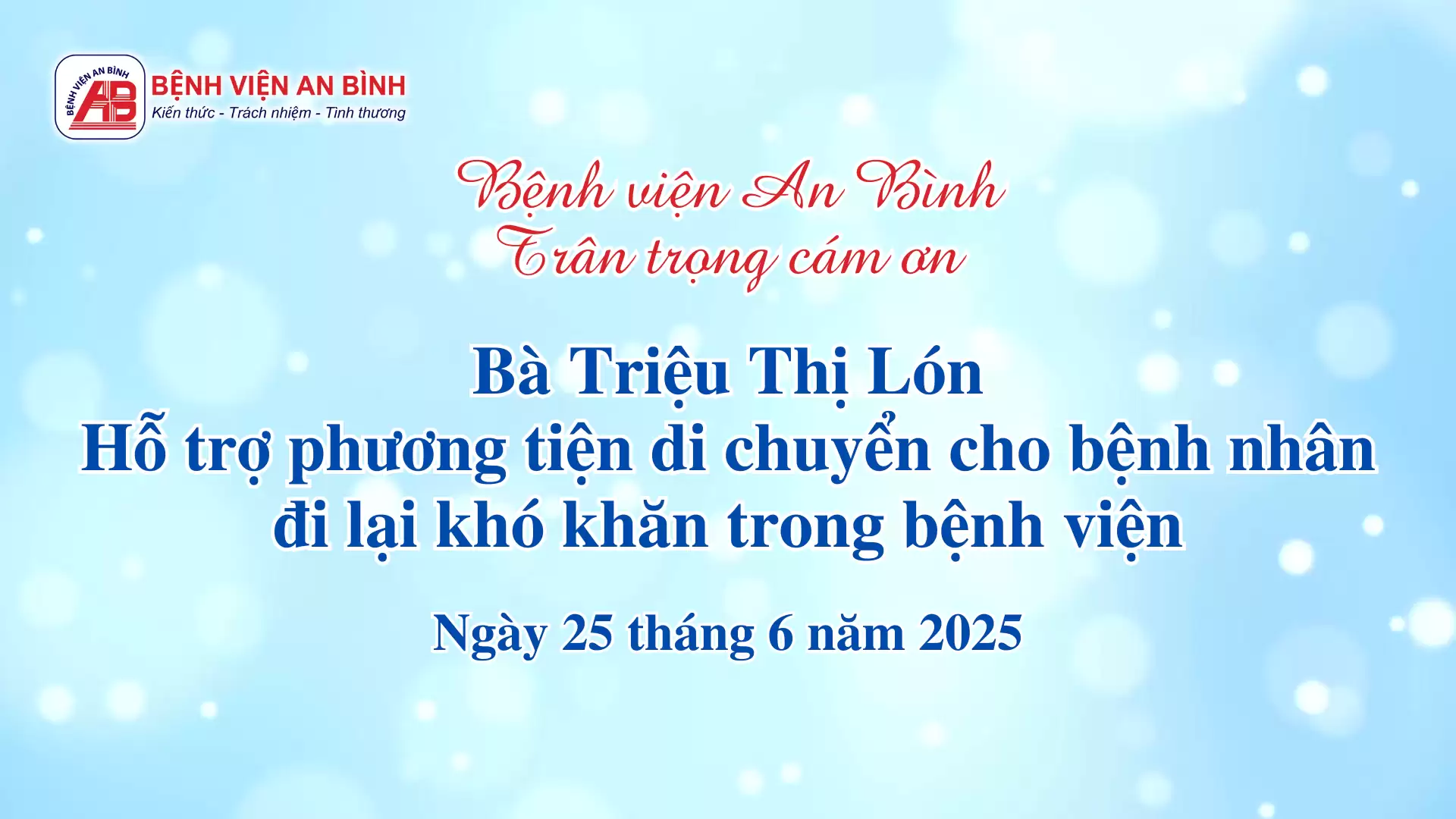 Thư cám ơn Bà Triệu Thị Lón hỗ trợ phương tiện di chuyển cho bệnh nhân đi lại khó khăn trong bệnh viện