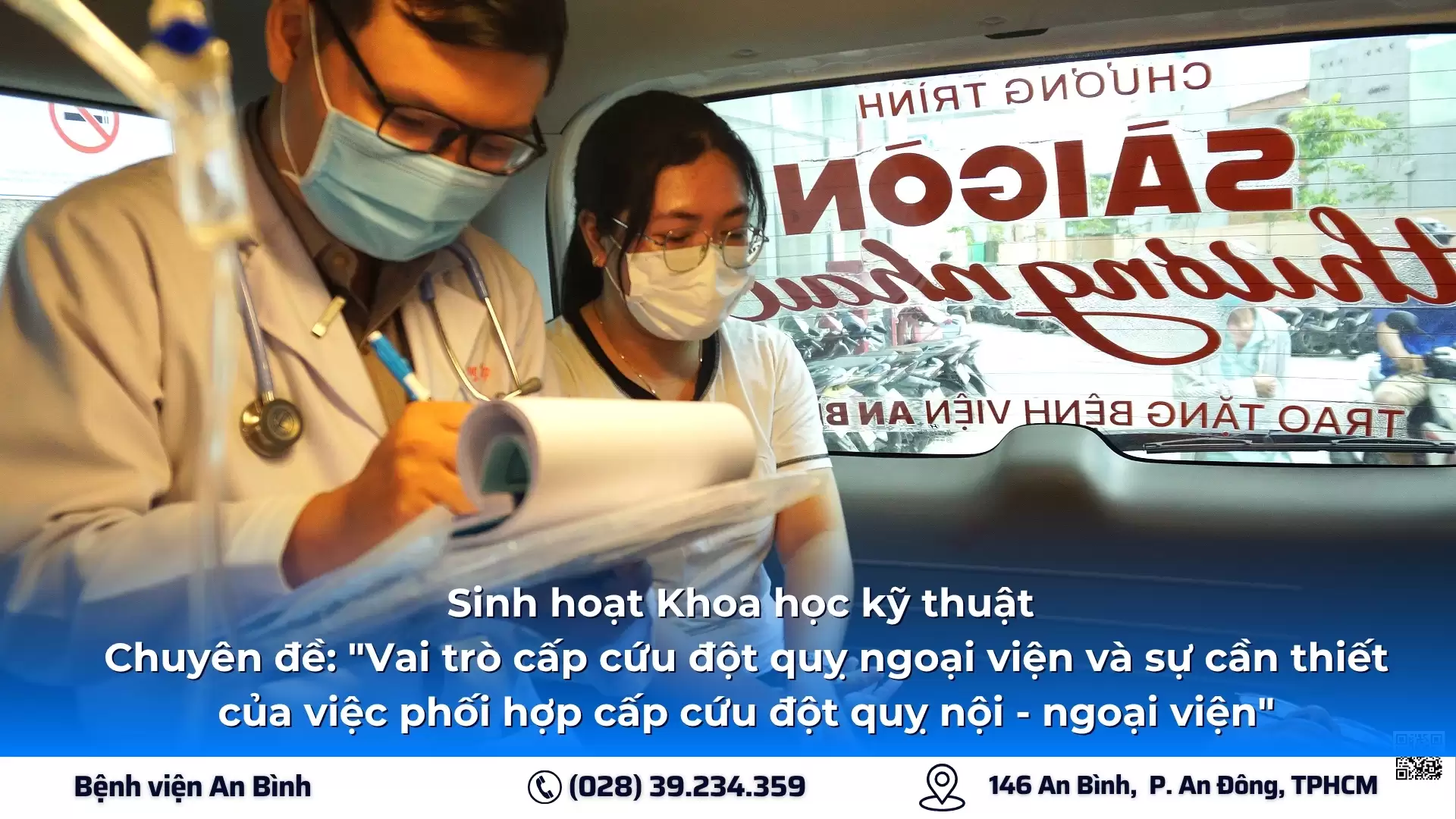 Sinh hoạt Khoa học kỹ thuật – Chuyên đề “Vai trò cấp cứu đột quỵ ngoại viện và sự cần thiết của việc phối hợp cấp cứu đột quỵ nội – ngoại viện”