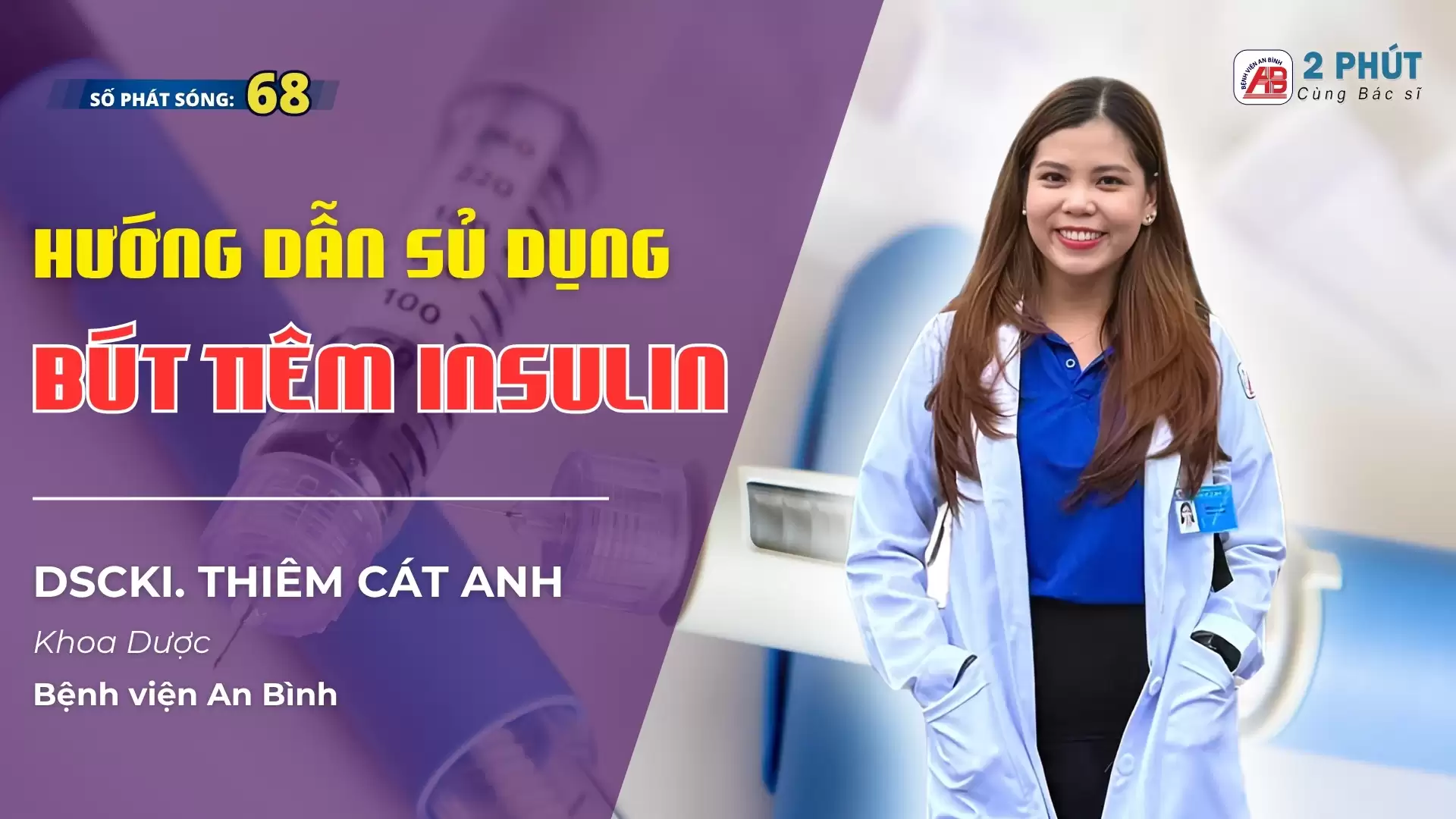 2 phút cùng Bác sĩ #68 –