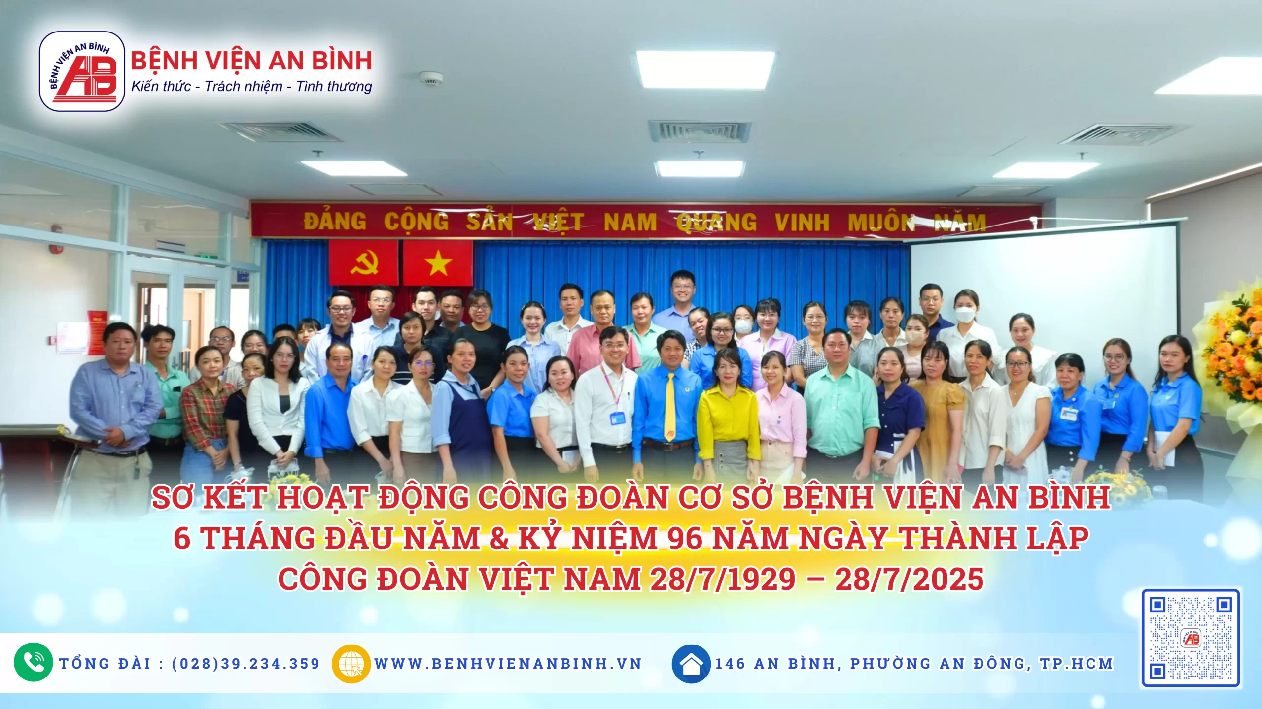 Sơ kết hoạt động Công Đoàn Cơ Sở Bệnh Viện An Bình 6 tháng đầu năm 2025 và kỷ niệm 96 năm Ngày thành lập Công Đoàn Việt Nam (28/7/1929 – 28/7/2025).