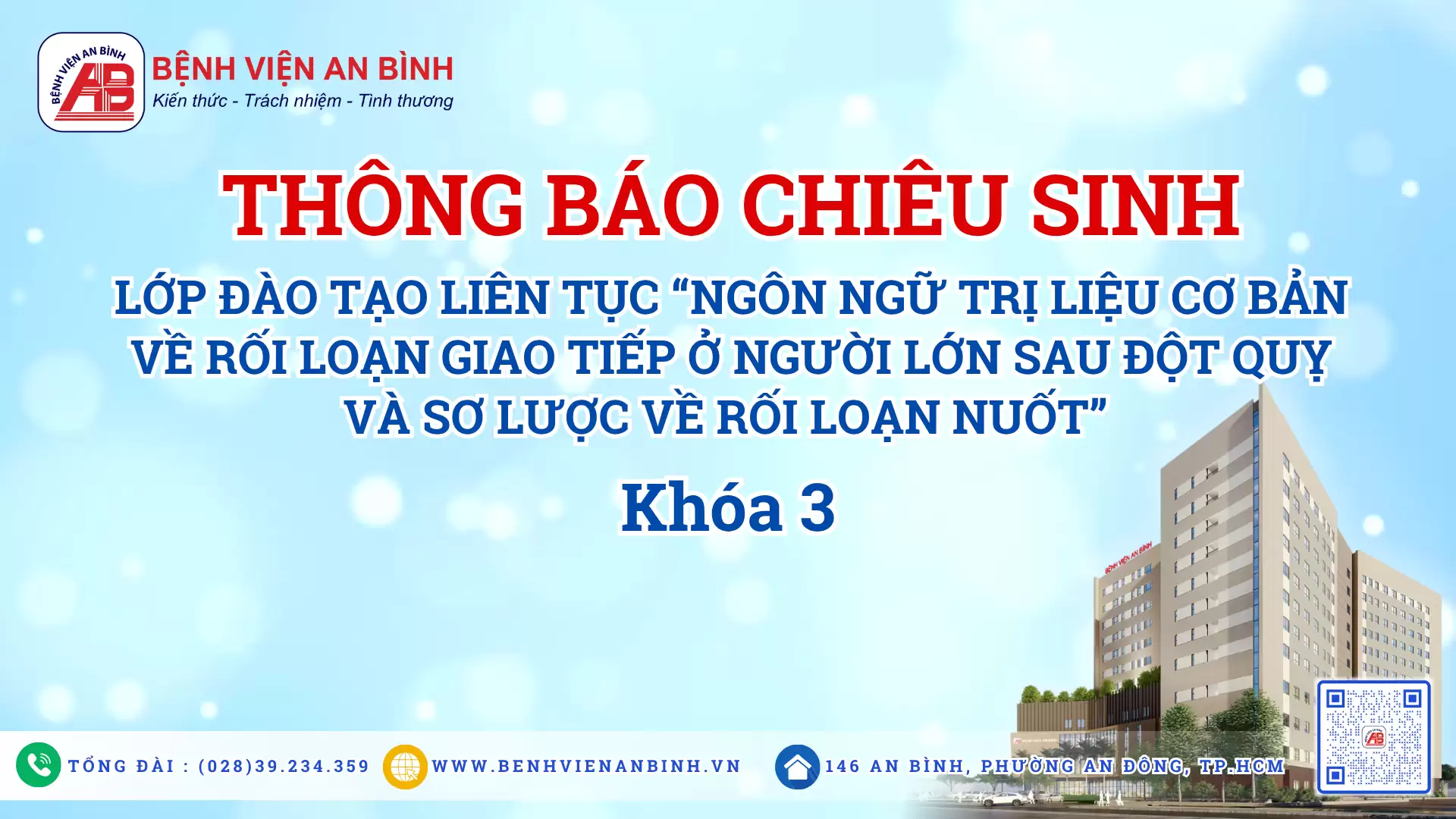 Thông báo chiêu sinh lớp đào tạo liên tục “Ngôn ngữ trị liệu cơ bản về rối loạn giao tiếp ở người lớn sau đột quỵ và sơ lược về rối loạn nuốt” – Khóa 3