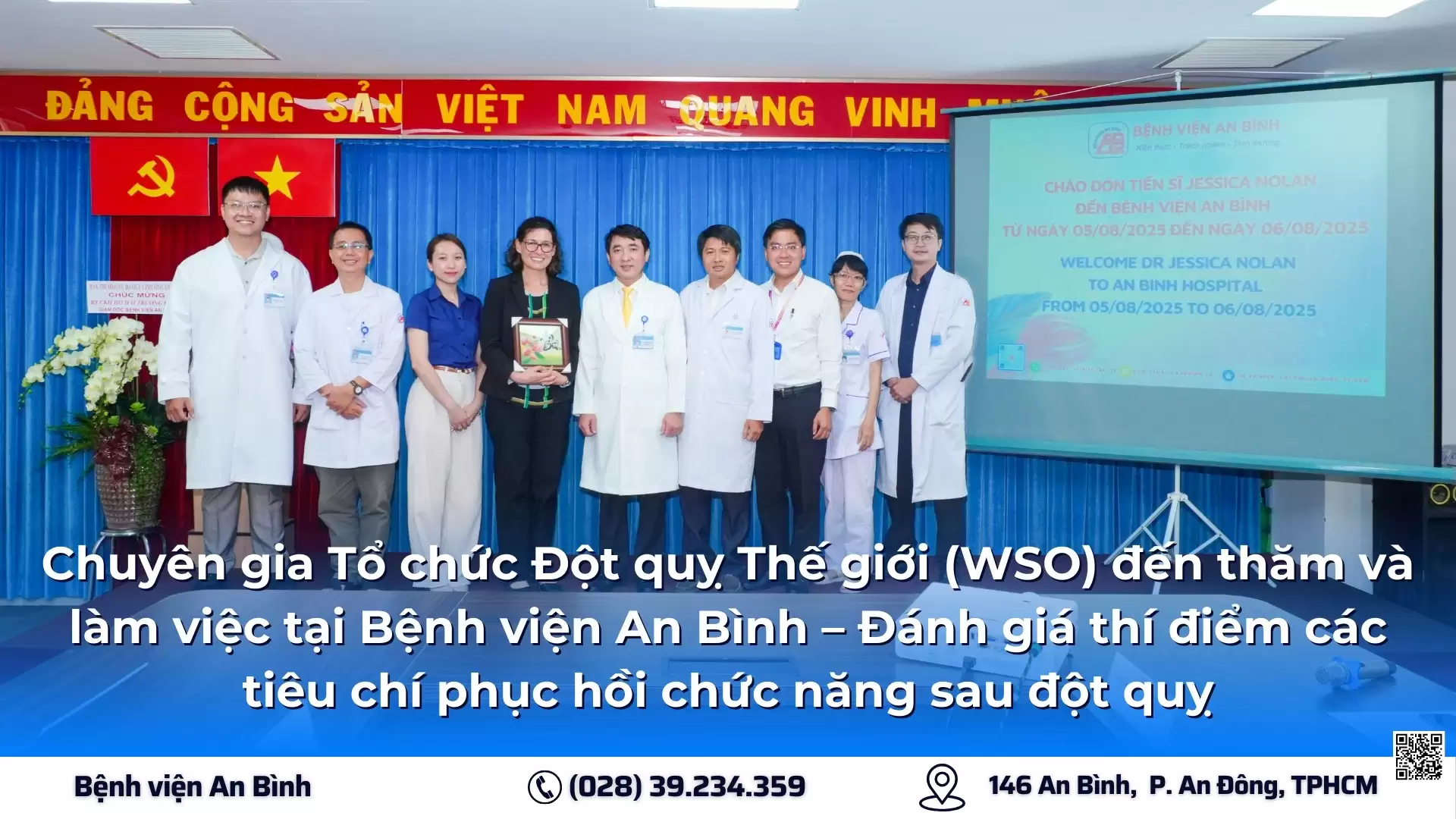Chuyên gia Tổ chức Đột quỵ Thế giới (WSO) đến thăm và làm việc tại Bệnh viện An Bình – Đánh giá thí điểm các tiêu chí phục hồi chức năng sau đột quỵ