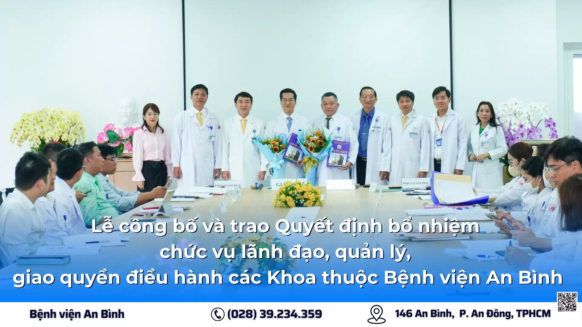 Lễ công bố và trao Quyết định bổ nhiệm chức vụ lãnh đạo, quản lý, giao quyền điều hành các Khoa thuộc Bệnh viện An Bình.