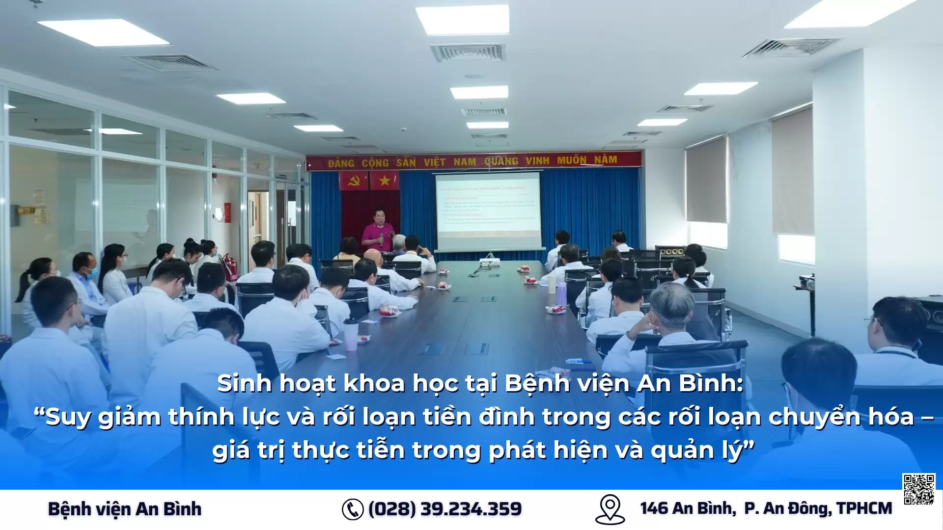 Sinh hoạt khoa học tại Bệnh viện An Bình: “Suy giảm thính lực và rối loạn tiền đình trong các rối loạn chuyển hóa – giá trị thực tiễn trong phát hiện và quản lý”