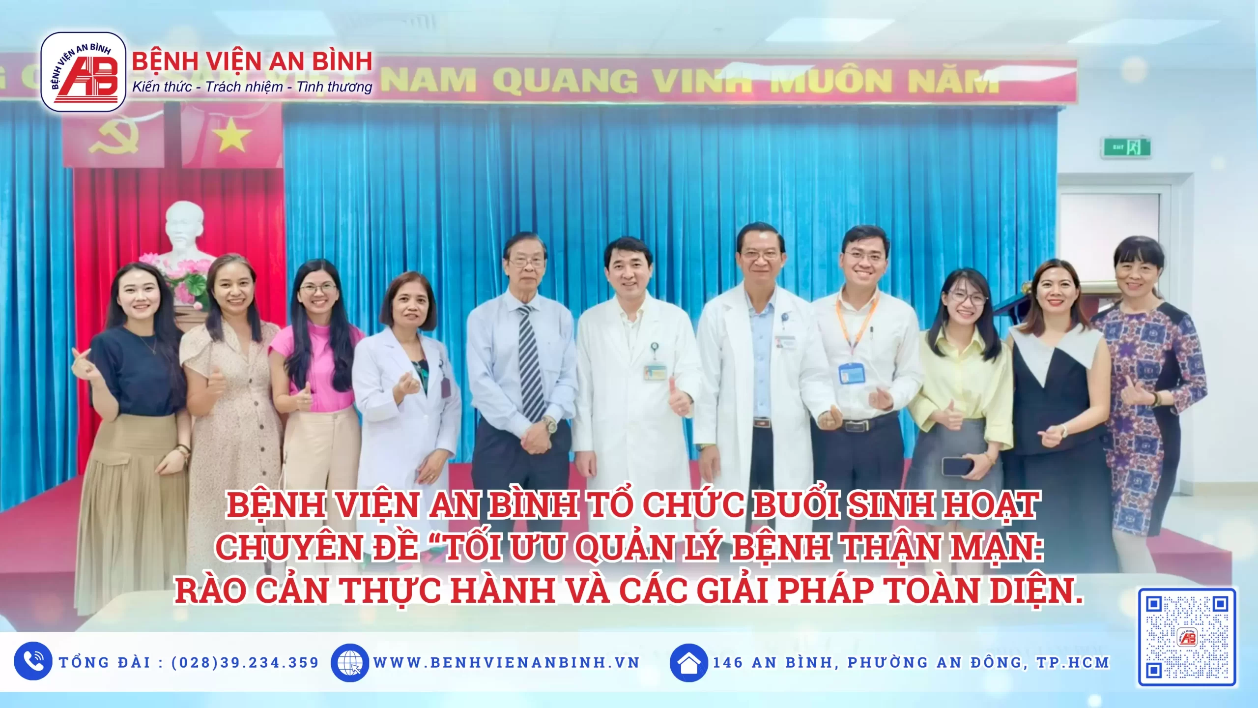 Bệnh viện An Bình tổ chức buổi sinh hoạt chuyên đề “Tối ưu quản lý bệnh thận mạn: Rào cản thực hành và các giải pháp toàn diện.