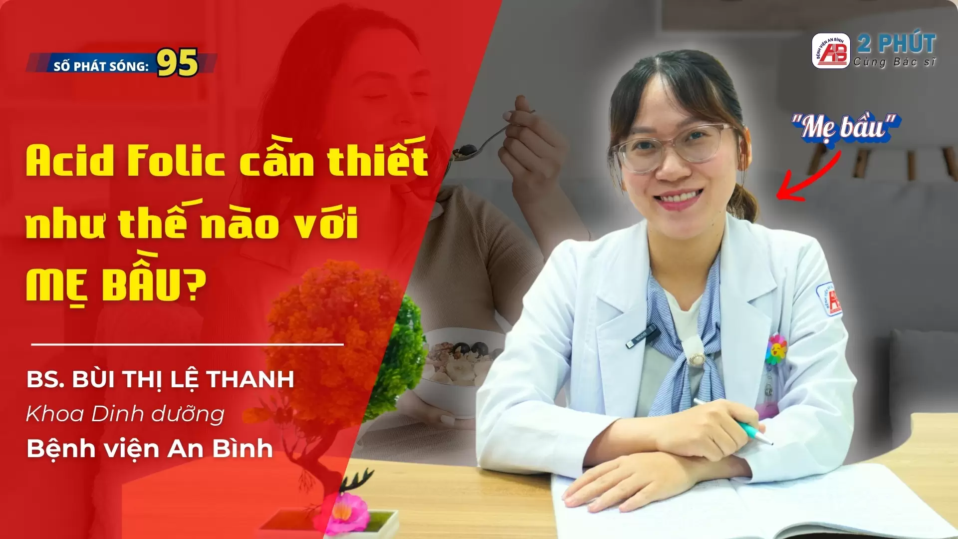 2 phút cùng Bác sĩ #95 – Bổ sung vi chất cho mẹ bầu