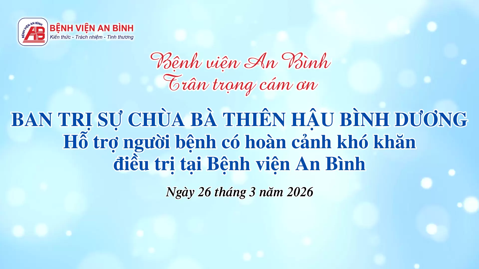 Bệnh viện An Bình trân trọng cám ơn Ban Trị sự chùa Bà Thiên hậu Bình Dương ngày 26/3/2026