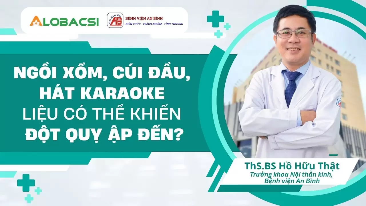 Ngồi xổm, cúi đầu, hát karaoke: Liệu có thể khiến đột quỵ ập đến?