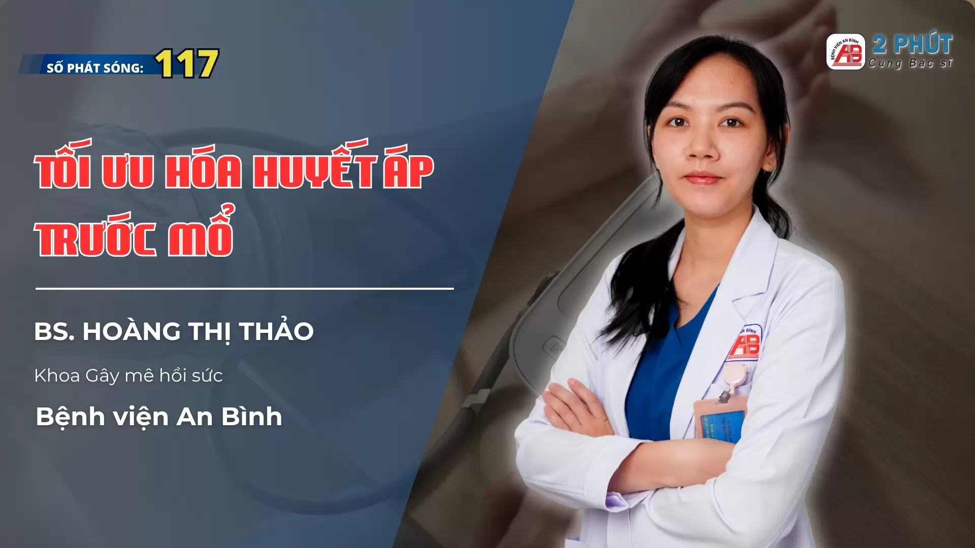 2pcbs #117 – Kiểm soát huyết áp trước mổ