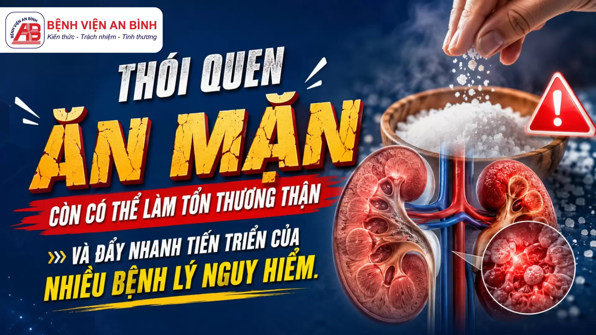 Thói quen ăn mặn còn có thể làm tổn thương thận và đẩy nhanh tiến triển của nhiều bệnh lý nguy hiểm