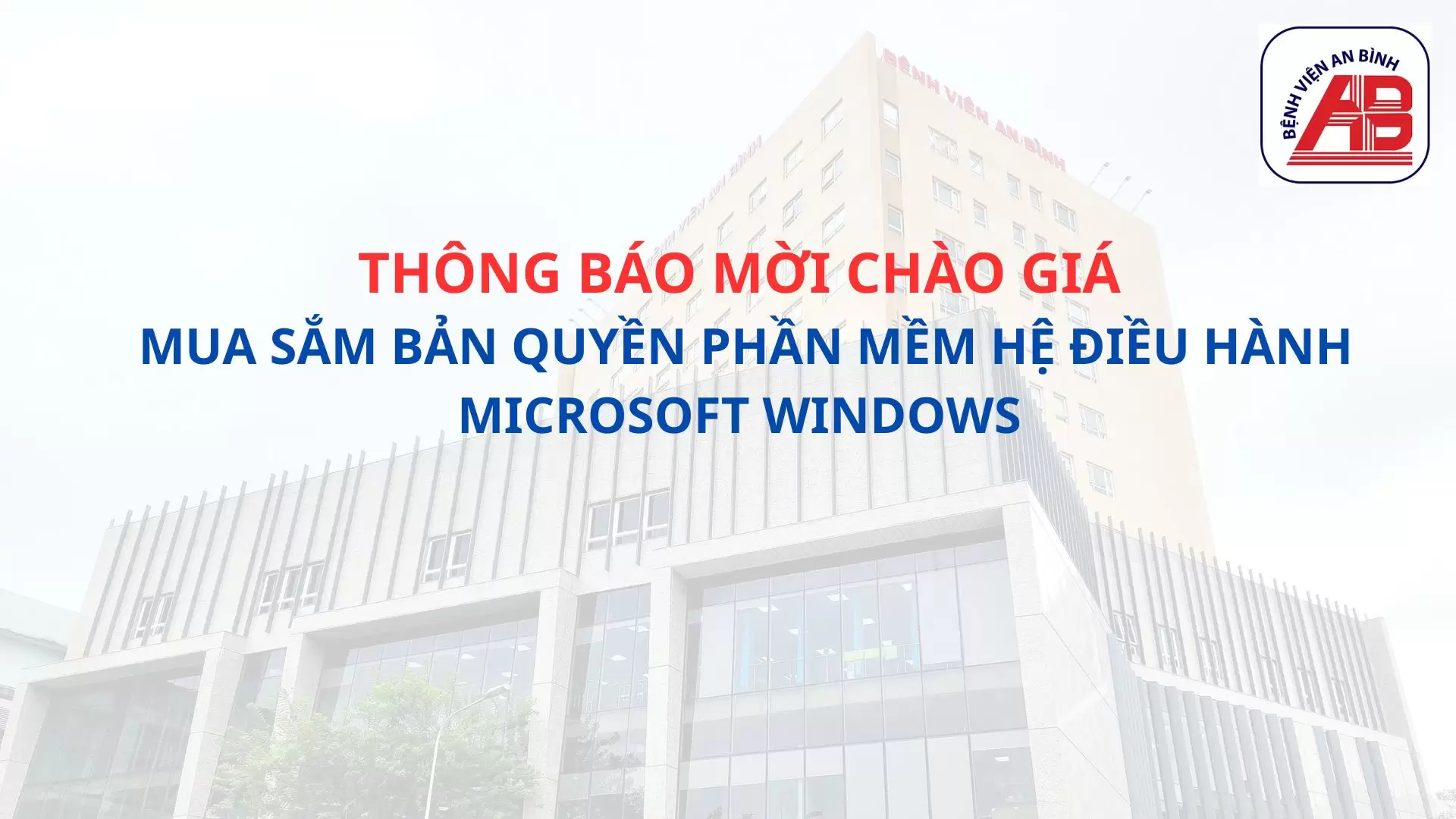 Thông báo chào giá mua sắm bản quyền phần mềm hệ điều hành Microsoft Windows