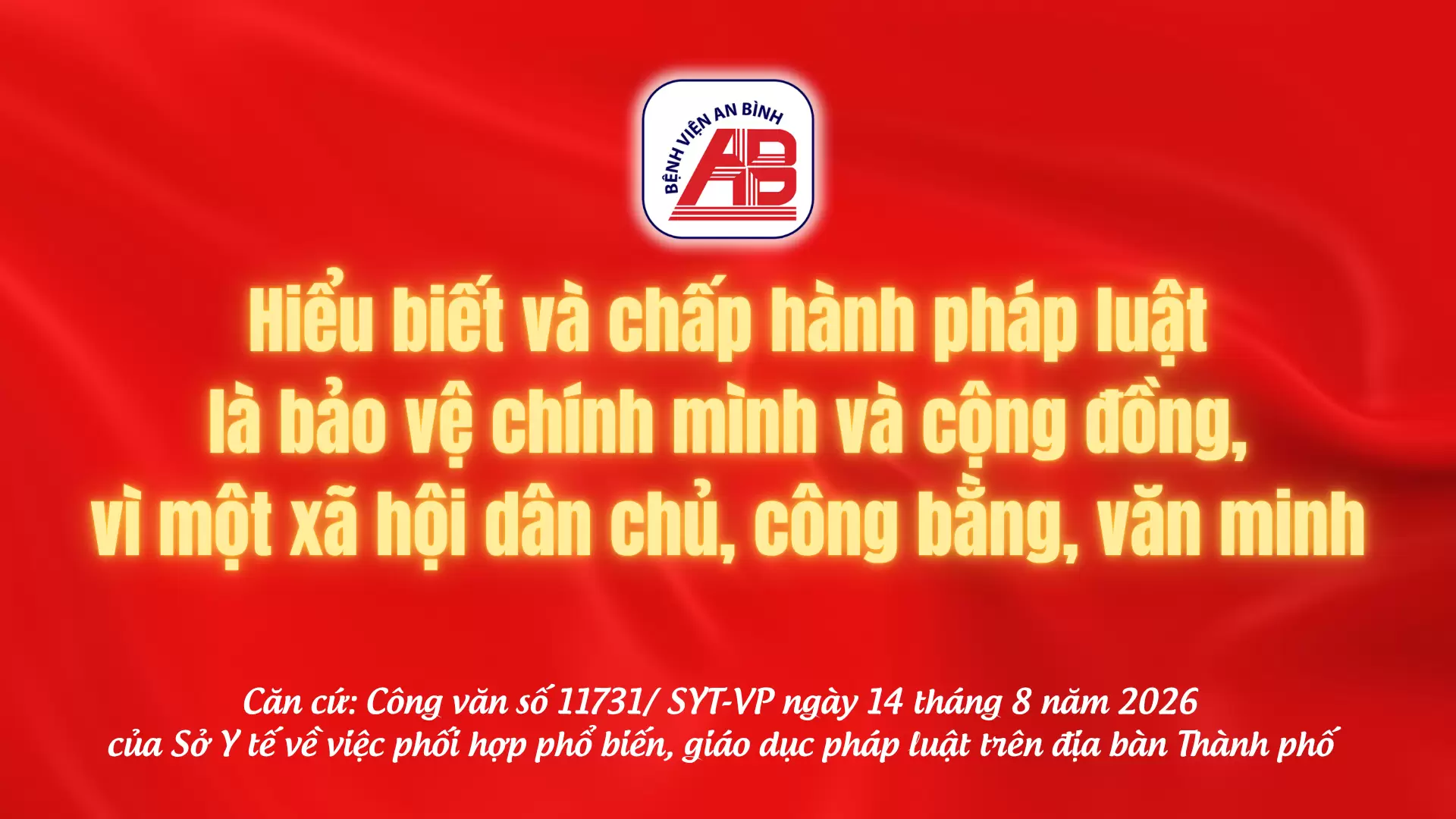 Hiểu biết và chấp hành pháp luật là bảo vệ chính mình và cộng đồng, vì một xã hội dân chủ, công bằng, văn minh