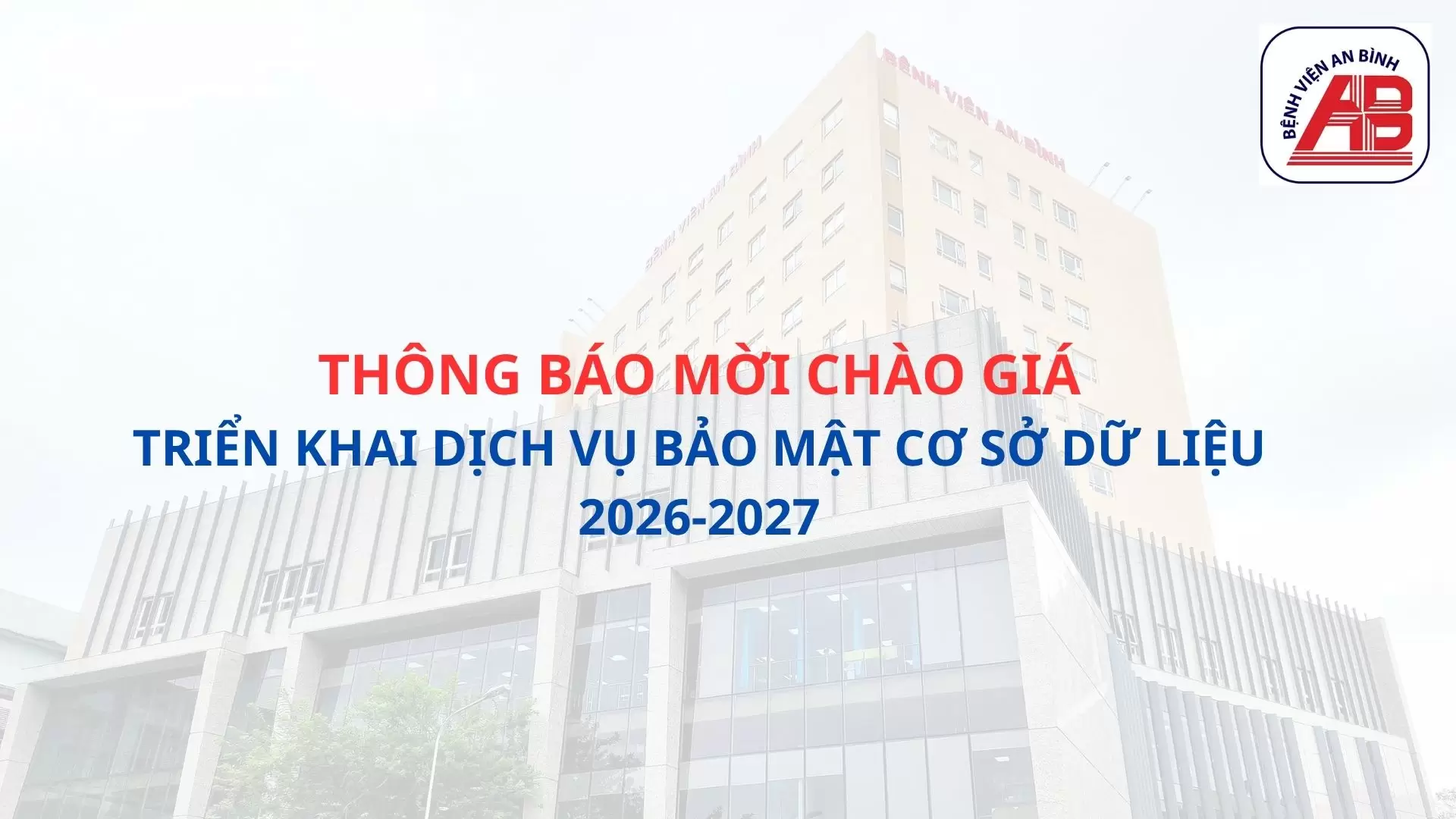 Thông báo chào giá Triển khai dịch vụ bảo mật cơ sở dữ liệu 2026-2027