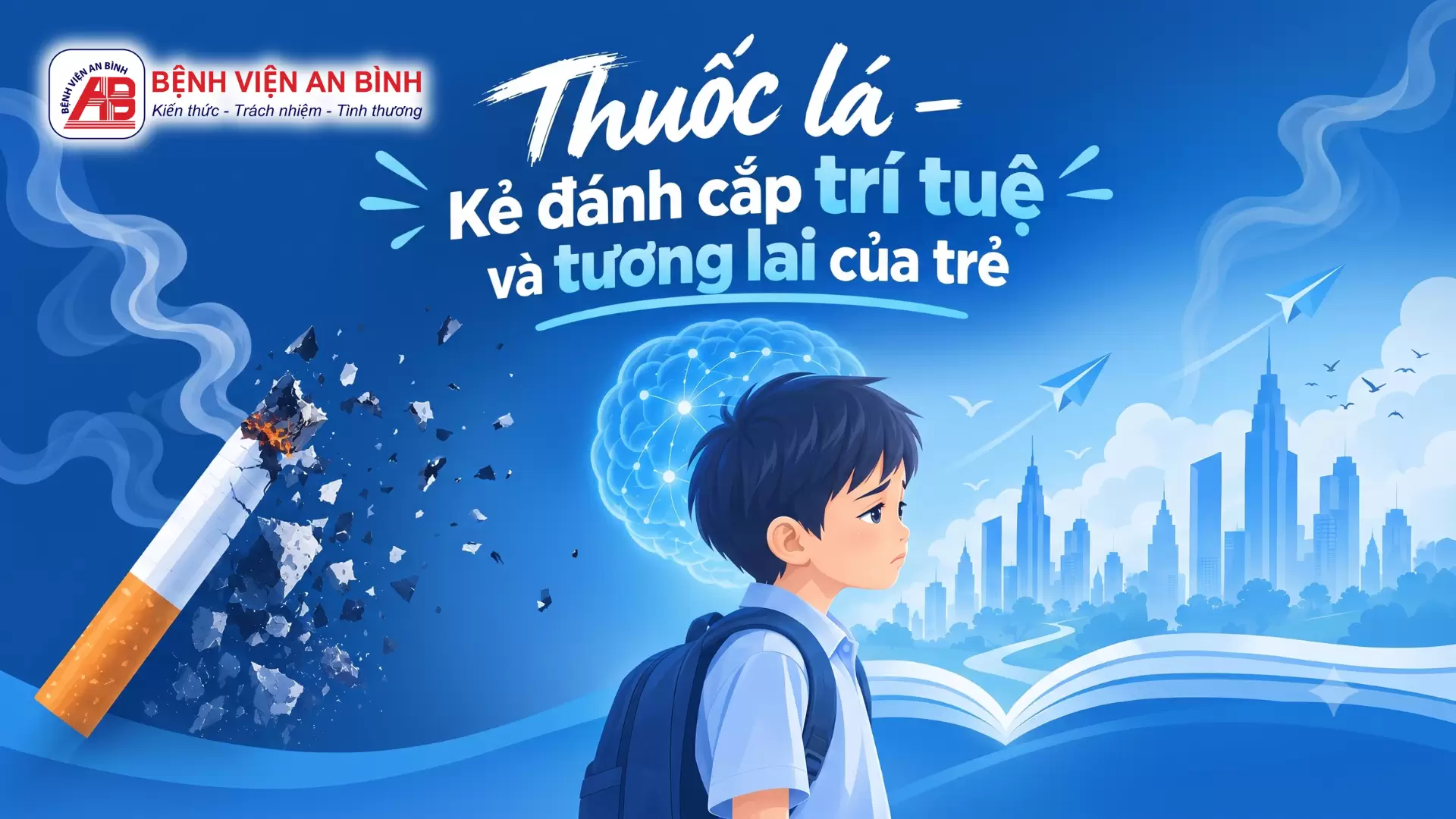 Thuốc lá – Kẻ đánh cắp trí tuệ và tương lai của trẻ